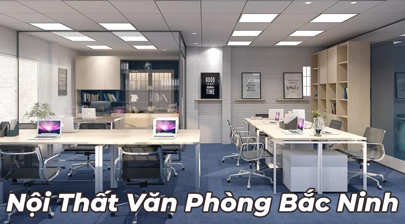 Nội thất văn phòng Bắc Ninh